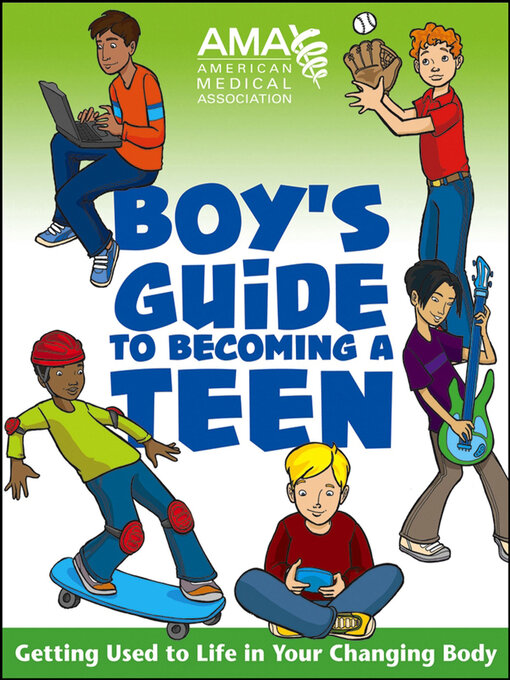 Title details for American Medical Association Boy's Guide to Becoming a Teen by American Medical Association - Available